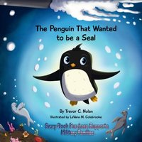 The Penguin That Wanted to be a Seal - The Penguin That Wanted to be a Seal - jetzt bei oelder-buchhandlung.de kaufen