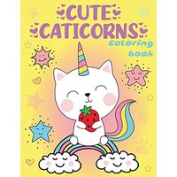 Cute Caticorns Coloring Book - Cute Caticorns Coloring Book - jetzt bei oelder-buchhandlung.de kaufen