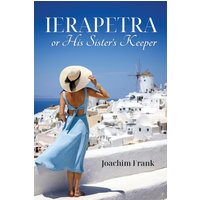 Ierapetra, or His Sister's Keeper - Ierapetra, or His Sister's Keeper - jetzt bei oelder-buchhandlung.de kaufen