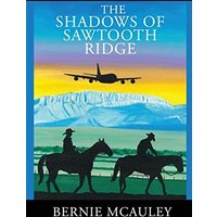 The Shadows of Saw Tooth Ridge - The Shadows of Saw Tooth Ridge - jetzt bei oelder-buchhandlung.de kaufen