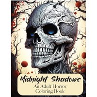Midnight Shadows: An Adult Horror Coloring Book - Midnight Shadows: An Adult Horror Coloring Book - jetzt bei oelder-buchhandlung.de kaufen