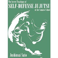 The Secret Teachings Of Self-Defense JuJutsu of the Yamato School - The Secret Teachings Of Self-Defense JuJutsu of the Yamato School - jetzt bei oelder-buchhandlung.de kaufen