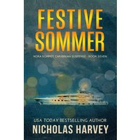 Festive Sommer: Nora Sommer Caribbean Suspense - Festive Sommer: Nora Sommer Caribbean Suspense - jetzt bei oelder-buchhandlung.de kaufen