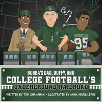 Bubba's Dad, Duffy and College Football's Underground Railroad - Bubba's Dad, Duffy and College Football's Underground Railroad - jetzt bei oelder-buchhandlung.de kaufen