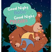 Good Night Bobo, Good Night Pebbles (Adventures in the Pacific Northwest) - Good Night Bobo, Good Night Pebbles (Adventures in the Pacific Northwest) - jetzt bei oelder-buchhandlung.de kaufen
