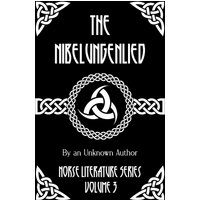 The Nibelungenlied (Norse Literature, Band 3) - The Nibelungenlied (Norse Literature, Band 3) - jetzt bei oelder-buchhandlung.de kaufen