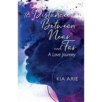 The Distance Between Near and Far: A Love Journey - The Distance Between Near and Far: A Love Journey - jetzt bei oelder-buchhandlung.de kaufen