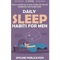 Daily Sleep Habits for Men - Daily Sleep Habits for Men - jetzt bei oelder-buchhandlung.de kaufen