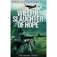 The Willful Slaughter of Hope - The Willful Slaughter of Hope - jetzt bei oelder-buchhandlung.de kaufen