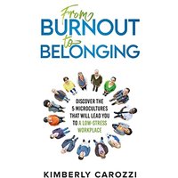 From Burnout to Belonging - From Burnout to Belonging - jetzt bei oelder-buchhandlung.de kaufen