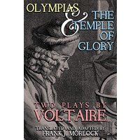 Olympias; and, The Temple of Glory: Two Plays