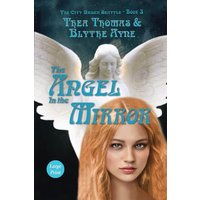 The Angel in the Mirror: The City Under Seattle - The Angel in the Mirror: The City Under Seattle - jetzt bei oelder-buchhandlung.de kaufen