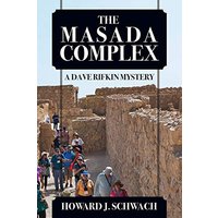 THE MASADA COMPLEX: A Dave Rifkin Mystery - THE MASADA COMPLEX: A Dave Rifkin Mystery - jetzt bei oelder-buchhandlung.de kaufen