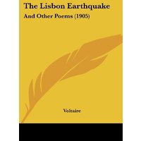 The Lisbon Earthquake: And Other Poems (1905)