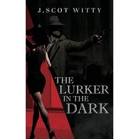 The Lurker in the Dark - The Lurker in the Dark - jetzt bei oelder-buchhandlung.de kaufen
