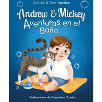 Aventuras en el Baño de Andrew y Mickey - Aventuras en el Baño de Andrew y Mickey - jetzt bei oelder-buchhandlung.de kaufen