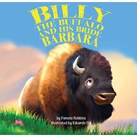 Billy The Buffalo and His Bride Barbara (Nature/Nurture Series) - Billy The Buffalo and His Bride Barbara (Nature/Nurture Series) - jetzt bei oelder-buchhandlung.de kaufen