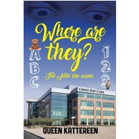Where are they? The Nite she came. - Where are they? The Nite she came. - jetzt bei oelder-buchhandlung.de kaufen