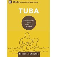 Tuba (Conversion) (Hausa): How God Creates a People (Building Healthy Churches (Hausa)) - Tuba (Conversion) (Hausa): How God Creates a People (Building Healthy Churches (Hausa)) - jetzt bei oelder-buchhandlung.de kaufen