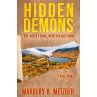 HIDDEN DEMONS: Evil Visits A Small New England Town - HIDDEN DEMONS: Evil Visits A Small New England Town - jetzt bei oelder-buchhandlung.de kaufen