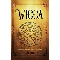 Wicca: A Beginner's Guide to Wiccan Magick - Wicca: A Beginner's Guide to Wiccan Magick - jetzt bei oelder-buchhandlung.de kaufen