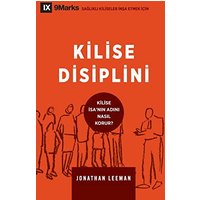 Kilise Disiplini (Church Discipline) (Turkish): How the Church Protects the Name of Jesus (Building Healthy Churches (Turkish)) - Kilise Disiplini (Church Discipline) (Turkish): How the Church Protects the Name of Jesus (Building Healthy Churches (Turkish)) - jetzt bei oelder-buchhandlung.de kaufen