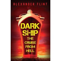 Dark Ship: The Cruise From Hell - Dark Ship: The Cruise From Hell - jetzt bei oelder-buchhandlung.de kaufen