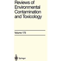 Reviews of Environmental Contamination and Toxicology 173