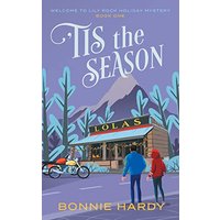 'Tis the Season (Welcome to Lily Rock Holiday Mystery, Band 1) - 'Tis the Season (Welcome to Lily Rock Holiday Mystery, Band 1) - jetzt bei oelder-buchhandlung.de kaufen