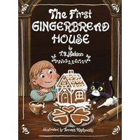 The First Gingerbread House - The First Gingerbread House - jetzt bei oelder-buchhandlung.de kaufen