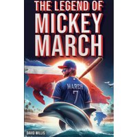 The Legend of Mickey March - The Legend of Mickey March - jetzt bei oelder-buchhandlung.de kaufen