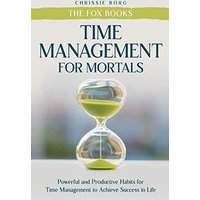 Time Management Guide for Mortals - Time Management Guide for Mortals - jetzt bei oelder-buchhandlung.de kaufen