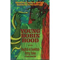Young Robin Hood: English & Scottish Fairy Tales of Francis James Child - Young Robin Hood: English & Scottish Fairy Tales of Francis James Child - jetzt bei oelder-buchhandlung.de kaufen