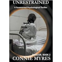 Unrestrained: A Paranormal Psychological Thriller (Rancor, Band 2) - Unrestrained: A Paranormal Psychological Thriller (Rancor, Band 2) - jetzt bei oelder-buchhandlung.de kaufen