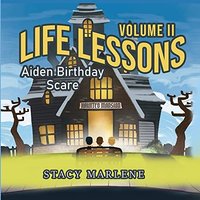 Life Lessons Volume II: Aiden Birthday Scare - Life Lessons Volume II: Aiden Birthday Scare - jetzt bei oelder-buchhandlung.de kaufen