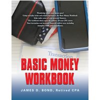 Basic Money Workbook: Ways to Help Reduce Personal Financial Stress - Basic Money Workbook: Ways to Help Reduce Personal Financial Stress - jetzt bei oelder-buchhandlung.de kaufen