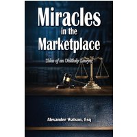 Miracles in the Marketplace - Miracles in the Marketplace - jetzt bei oelder-buchhandlung.de kaufen