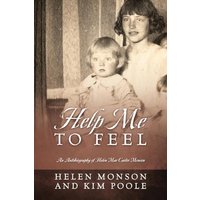 Help Me To Feel: An Autobiography of Helen Mar Carter Monson - Help Me To Feel: An Autobiography of Helen Mar Carter Monson - jetzt bei oelder-buchhandlung.de kaufen