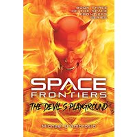 Space Frontiers: The Devil's Playground - Space Frontiers: The Devil's Playground - jetzt bei oelder-buchhandlung.de kaufen