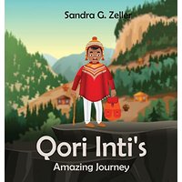 Qori Inti's Amazing Journey - Qori Inti's Amazing Journey - jetzt bei oelder-buchhandlung.de kaufen