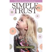 Simple Trust: Fifty Life Changing Readings - Simple Trust: Fifty Life Changing Readings - jetzt bei oelder-buchhandlung.de kaufen