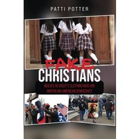 Fake Christians: The Wolves in Sheep's Clothing Who Are Imperiling American Democracy - Fake Christians: The Wolves in Sheep's Clothing Who Are Imperiling American Democracy - jetzt bei oelder-buchhandlung.de kaufen