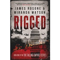Rigged (The Falling Empires Series, Band 1) - Rigged (The Falling Empires Series, Band 1) - jetzt bei oelder-buchhandlung.de kaufen