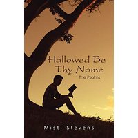 Hallowed Be Thy Name: The Psalms - Hallowed Be Thy Name: The Psalms - jetzt bei oelder-buchhandlung.de kaufen