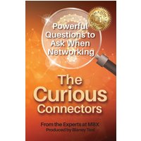 The Curious Connectors: Powerful Questions to Ask When Networking - The Curious Connectors: Powerful Questions to Ask When Networking - jetzt bei oelder-buchhandlung.de kaufen
