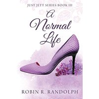 A Normal Life: Just Jett Series Book III - A Normal Life: Just Jett Series Book III - jetzt bei oelder-buchhandlung.de kaufen