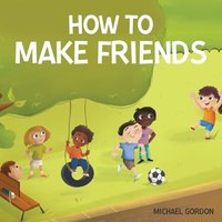 How To Make Friends - How To Make Friends - jetzt bei oelder-buchhandlung.de kaufen