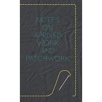 Notes on Applied Work and Patchwork