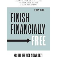 Finish Financially Free - Study Guide: Identify your money beliefs Master your money Live in abundance - Finish Financially Free - Study Guide: Identify your money beliefs Master your money Live in abundance - jetzt bei oelder-buchhandlung.de kaufen