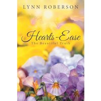 Hearts-Ease: The Beautiful Truth - Hearts-Ease: The Beautiful Truth - jetzt bei oelder-buchhandlung.de kaufen